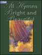 All Hymns Bright and Beautiful Organ sheet music cover